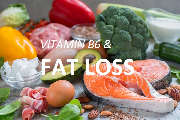 Vitamin B6 and Fat Loss Benefits